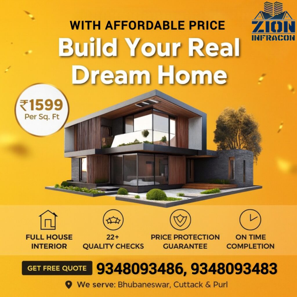Build Your Dream Home in Bhubaneswar ZION INFRACON - Zion Infracon - Construction, Renovation, Interior Work in Bhubaneswar